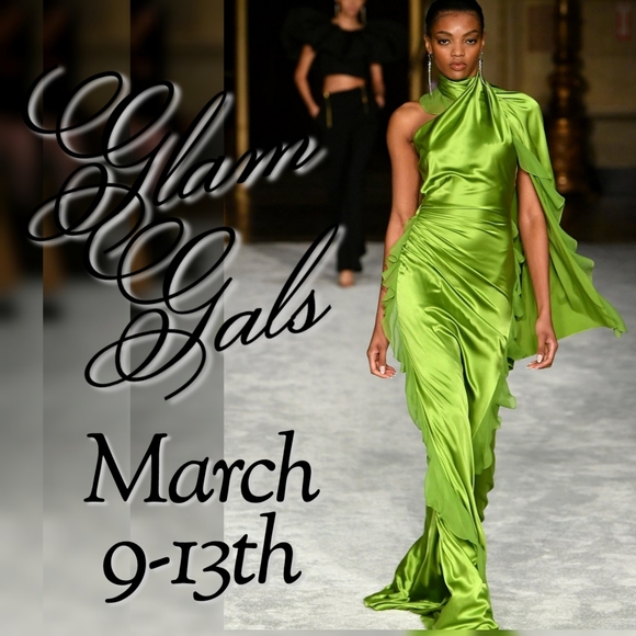 vixen676 Other - GLAM GALS 💚 MARCH 9-13th